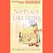 No Place Like Home (Unabridged)