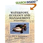 Click here to buy Waterfowl Ecology and Management by  Eric G. Bolen Guy A. Baldassarre.