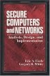 Secure Computers and Networks: Analysis, Design, and Implementation (Electronics Handbook)