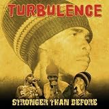 Review Turbulence  / Stronger Than Before