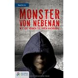 Monster von nebenan: Wie gut kennen Sie Ihren Nachbarn?von "Beate Handler"