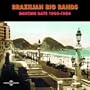 Brazilian Big Bands: Dancing Days 1904-1954
