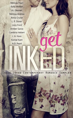Get Inked: Contemporary Romance Sampler by Melissa Pearl