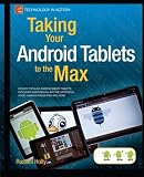 Taking Your Android Tablets to the Max