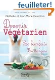 Devenir vegetarien - les bienfaits - les dangers