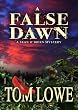 A FALSE DAWN ((Mystery/Thriller))