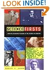 Science Firsts: From the Creation of Science to the Science of Creation