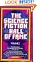 The Science Fiction Hall of Fame: The Greatest Science Fiction Stories of All Time