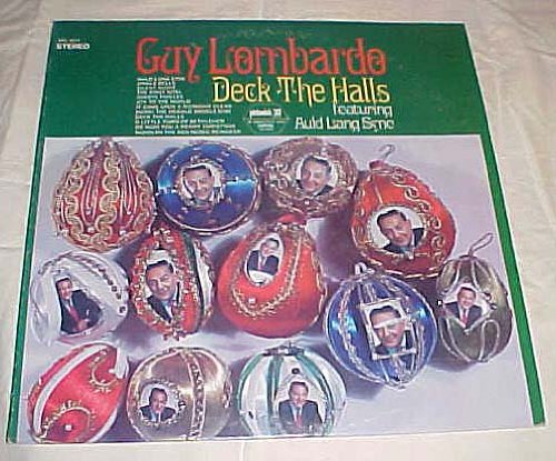 Guy Lombardo and His Royal Canadians - Guy Lombardo Deck The Halls Featuring Auld Lang Syne Record Album Vinyl Lp - Zortam Music