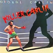 Killer Carlin | [George Carlin]