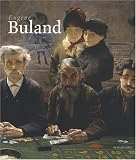 Revue PanamaMusées  / Eugène Buland 1852-1926 : Aux limites du réalisme