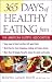 Books : 365 Days of Healthy Eating from the American Dietetic Association [Paperback]