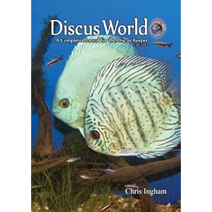 Discus World: A complete manual for the discus keeper.
