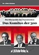 Das Komitee der 300: Die Hierarchie der Verschw�rer