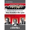 Das Komitee der 300: Die Hierarchie der Verschw�rer