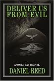 Deliver Us From Evil: A World War II Novel