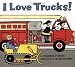 I Love Trucks!