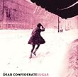 cover of Sugar: Dead Confederate