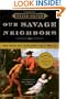 Our Savage Neighbors: How Indian War Transformed Early America