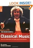 The Rough Guide to Classical Music (Rough Guide Music Guides)