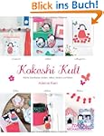 Kokeshi-Kult: Kleine Geschenke sticke...