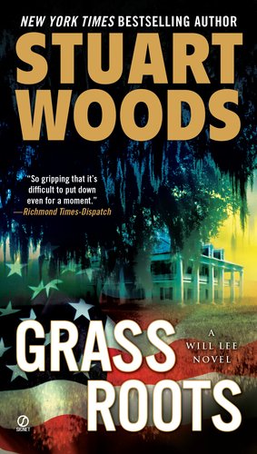 Grass Roots: A Will Lee Novel