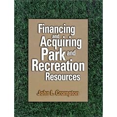 Financing and Aquiring Public Park, Recreation and Open Spaces Resources
