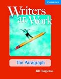 Writers at Work, The Paragraph (Writers at Work)