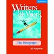 Writers at Work: The Paragraph Student's Book ~ Jill Singleton