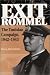 Exit Rommel: The Tunisian Campaign, 1942-1943 by Bruce Allen Watson ISBN 0275959236