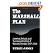 The Marshall Plan: America, Britain and the Reconstruction of Western Europe, 1947-1952 (Studies in Economic History and Policy: USA in the Twentieth Century)