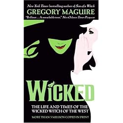 Wicked: The Life and Times of the Wicked Witch of the West (Harper Fiction)