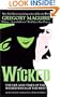 Wicked: The Life and Times of the Wicked Witch of the West (Wicked Years)