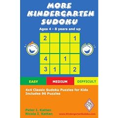 More Kindergarten Sudoku: 4x4 Classic Sudoku Puzzles for Kids
