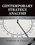 Contemporary strategy analysis : text and cases
