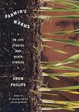 Darwins Worms: On Life Stories and Death Stories