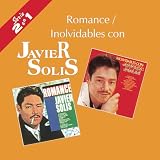 Romance/Inolvidables con Javier Solis