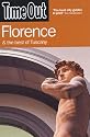 Time Out Florence: And the Best of Tuscany (Time Out Guides)