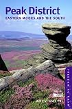 Peak District: Eastern Moors and the South (Freedom to Roam Guides): Eastern Moors and the South (Freedom to Roam Guides)