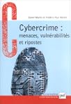 Cybercrime : Menaces, vuln�rabilit�,...