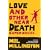 Love and Other Near Death Experiences