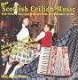 More Scottish Ceilidh Music Volume Two