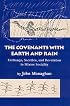 The Covenants With Earth and Rain: Exchange, Sacrifice, and Revelation in Mixtec Sociality (Civilization of the American Indian, Vol 219)