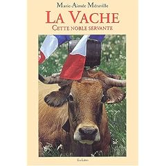 La vache, cette noble servante