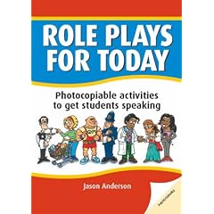 Role Plays for Today: Photocopiable Activities to Get Students Speaking