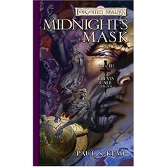 Midnight's Mask: The Erevis Cale Trilogy, Book III: v. 3