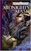 Midnight's Mask (Forgotten Realms: The Erevis Cale Trilogy, Book 3) (v. 3)