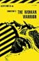 The Woman Warrior (Cliffs Notes)