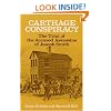 Carthage Conspiracy: The Trial of the Accused Assassins of Joseph Smith