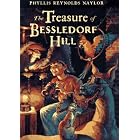 The Treasure Of Bessledorf Hill by  Phyllis Reynolds Naylor